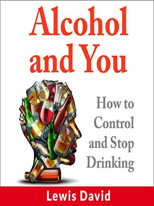 Title details for Alcohol and You by Lewis David - Wait list